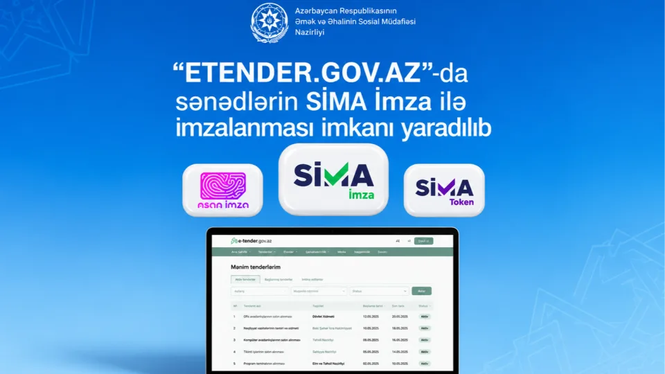 Dövlət satınalmalarında sənədlər “SİMA İmza” ilə imzalanacaq