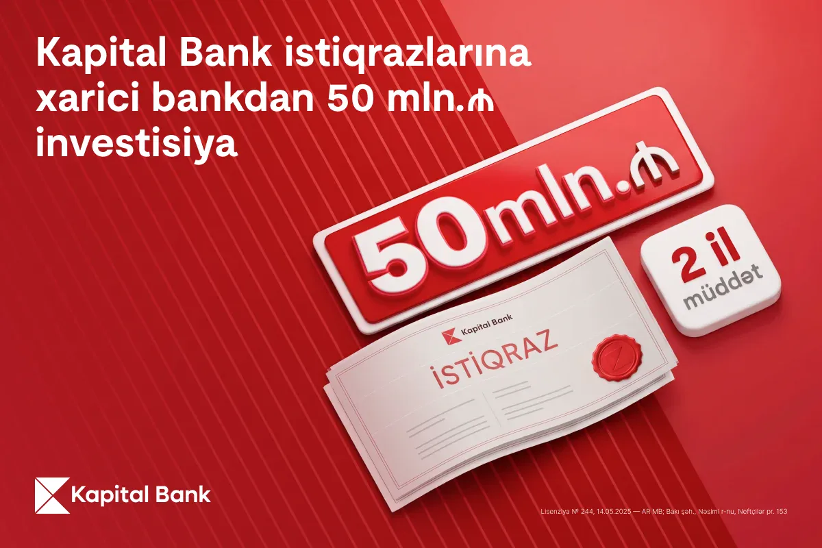 "Kapital Bank" istiqraz yerləşdirməsi ilə xarici investor bazarına çıxışını genişləndirib